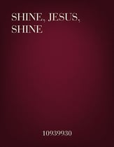 Shine, Jesus, Shine piano sheet music cover